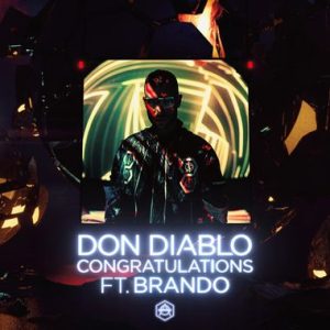 Don Diablo Ft Brando Congratulations