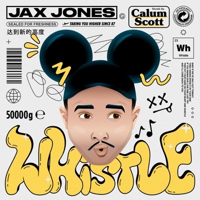 Jax Jones, Calum Scott Whistle