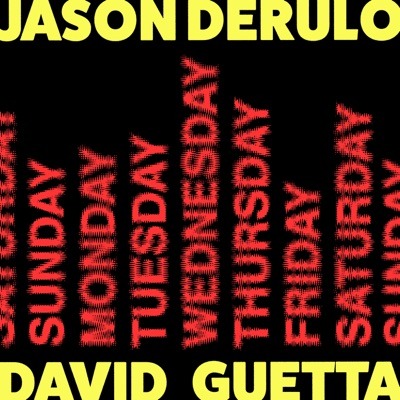 Jason Derulo, David Guetta Saturday Sunday