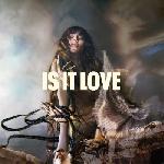 Loreen Is It Love