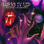 The Rolling Stones Mess It Up (purple Disco Machine Remix)