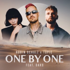Robin Schulz, Topic, Oaks One By One