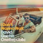 David Guetta, Onerepublic I Don't Wanna Wait